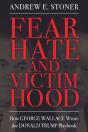 Fear, Hate, And Victimhood - Preview