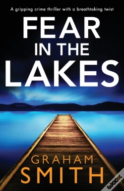 Capa do artigo Fear In The Lakes