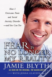 Fear Is No Longer My Reality