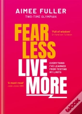 Fear Less, Live More