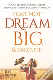 Capa do artigo Fear Not, Dream Big, & Execute
