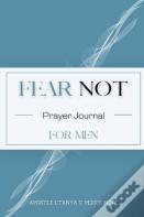 Fear Not For Men
