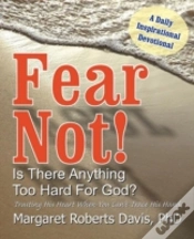 Capa do artigo Fear Not! Is There Anything Too Hard For God?