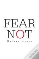 Fear Not