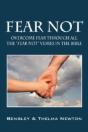 Fear Not:  Overcome Fear Through All The - Preview
