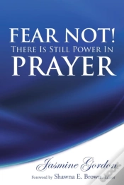 Capa do artigo Fear Not! There Is Still Power In Prayer