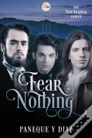 Fear Nothing