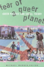 Fear Of A Queer Planet - Preview
