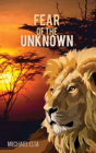 Fear Of The Unknown - Preview