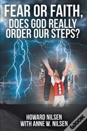 Capa do artigo Fear Or Faith, Does God Really Order Our Steps?