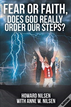 Capa do artigo Fear Or Faith, Does God Really Order Our Steps?