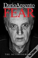 Fear: The Autobiography Of Dario Argento