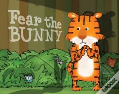 Fear The Bunny