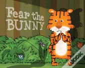 Fear The Bunny