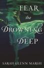 Fear The Drowning Deep - Preview