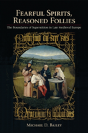 Fearful Spirits, Reasoned Follies - Preview