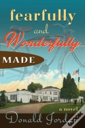 Fearfully And Wonderfully Made