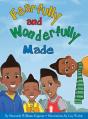Fearfully And Wonderfully Made - Preview