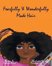 Fearfully & Wonderfully Made Hair