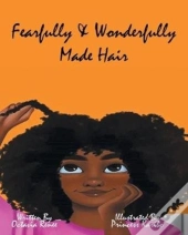 Fearfully & Wonderfully Made Hair
