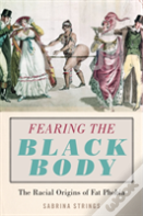 Fearing The Black Body