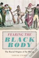 Fearing The Black Body