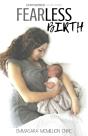 Fearless Birth - Preview