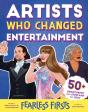 Fearless Firsts: Artists Who Changed Entertainment - Preview
