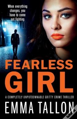Capa do artigo Fearless Girl: A Completely Unputdownabl