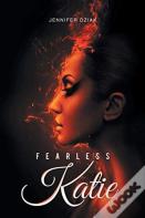 Fearless Katie