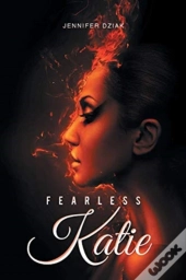 Fearless Katie