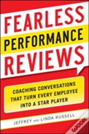 Capa do artigo Fearless Performance Reviews: Coaching Conversations That Turn Every Employee Into A Star Player