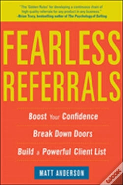 Capa do artigo Fearless Referrals: Boost Your Confidence, Break Down Doors, And Build A Powerful Client List