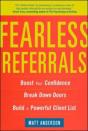 Fearless Referrals: Boost Your Confidence, Break Down Doors, And Build A Powerful Client List - Preview