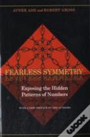 Fearless Symmetry