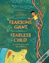 Fearsome Giant, Fearless Child