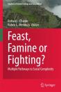 Feast, Famine Or Fighting? - Preview