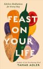 Feast On Your Life - Preview
