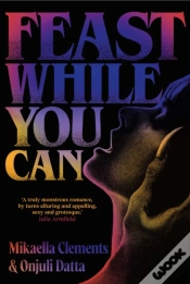 Capa do artigo Feast While You Can