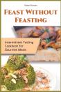 Feast Without Feasting - Preview