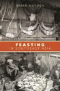 Feasting In Southeast Asia - Preview