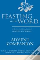 Feasting On The Word Advent Companion