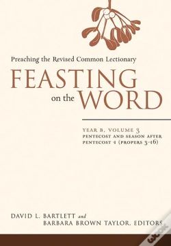 Capa do artigo Feasting On The Word: Year B, Volume 3