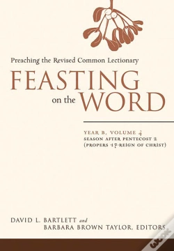 Capa do artigo Feasting On The Word: Year B, Volume 4