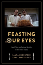 Feasting Our Eyes - Preview