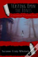 Feasting Upon The Bones