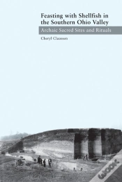 Capa do artigo Feasting With Shellfish In The Southern Ohio Valley