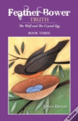 Capa do artigo Feather Bower Truth: The Wolf, And The Crystal Egg
