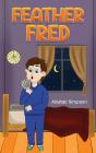 Feather Fred - Preview