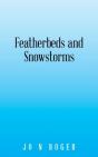 Featherbeds And Snowstorms - Preview